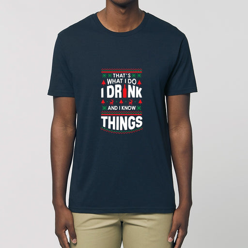 T - Shirt - I drink and I know things - Print On It