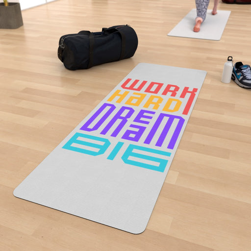 Yoga Mat - Work Hard - Print On It