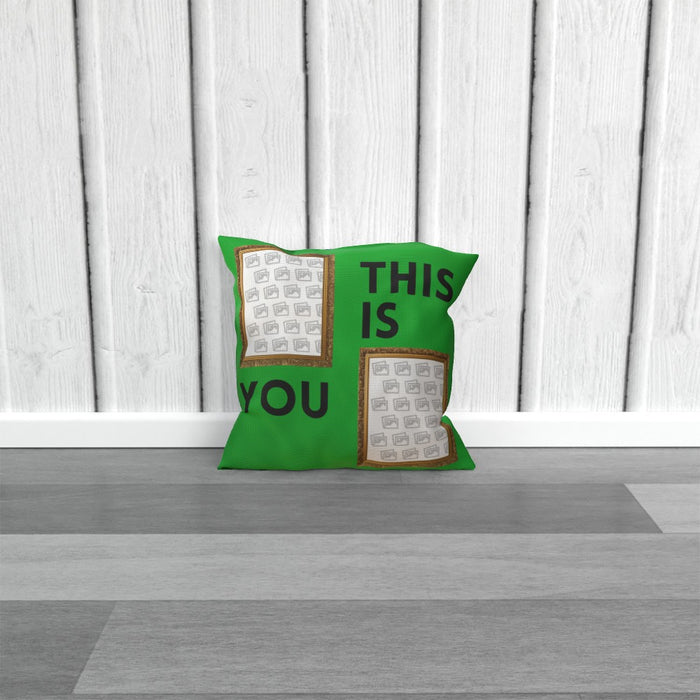 Personalised Cushion - This Is You - Print On It
