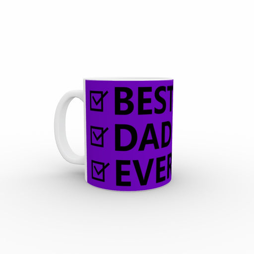 Personalised - 11oz Ceramic Mug - Best Dad Ever - Print On It