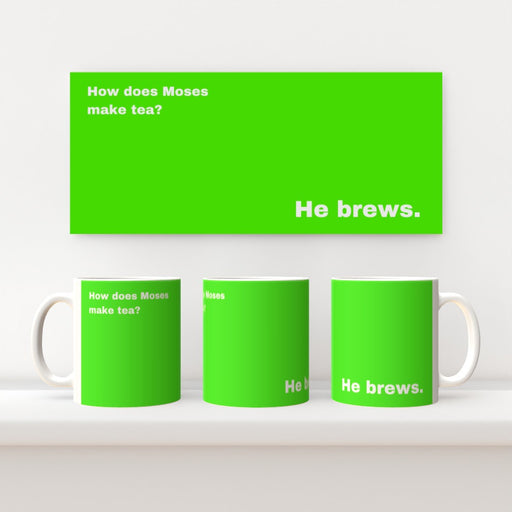 11oz Ceramic Mug - Moses Tea_Green - Print On It