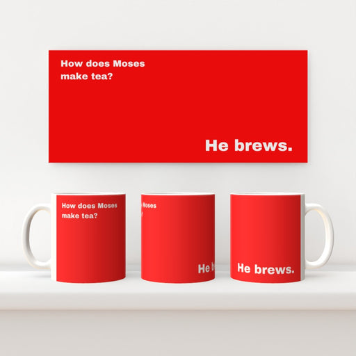11oz Ceramic Mug - Moses Tea_Red - Print On It
