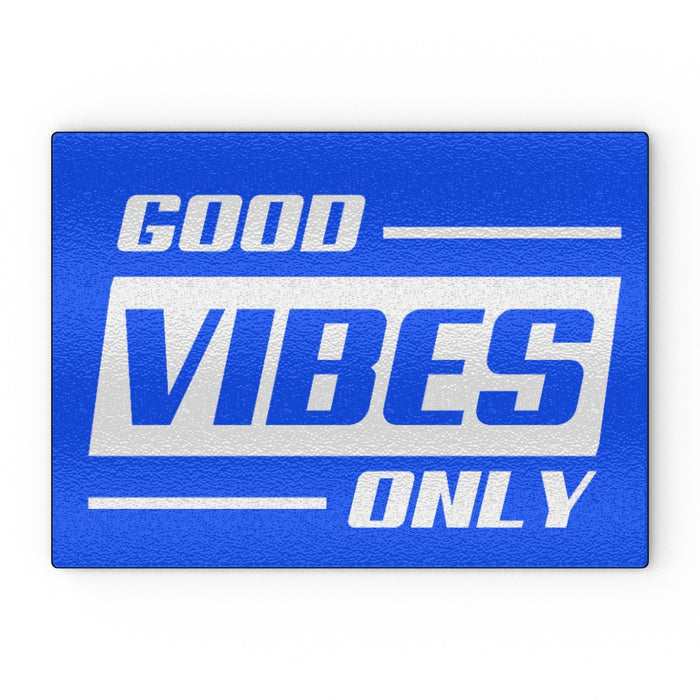 Glass Chopping Board - Good Vibes Only Blue - printonitshop
