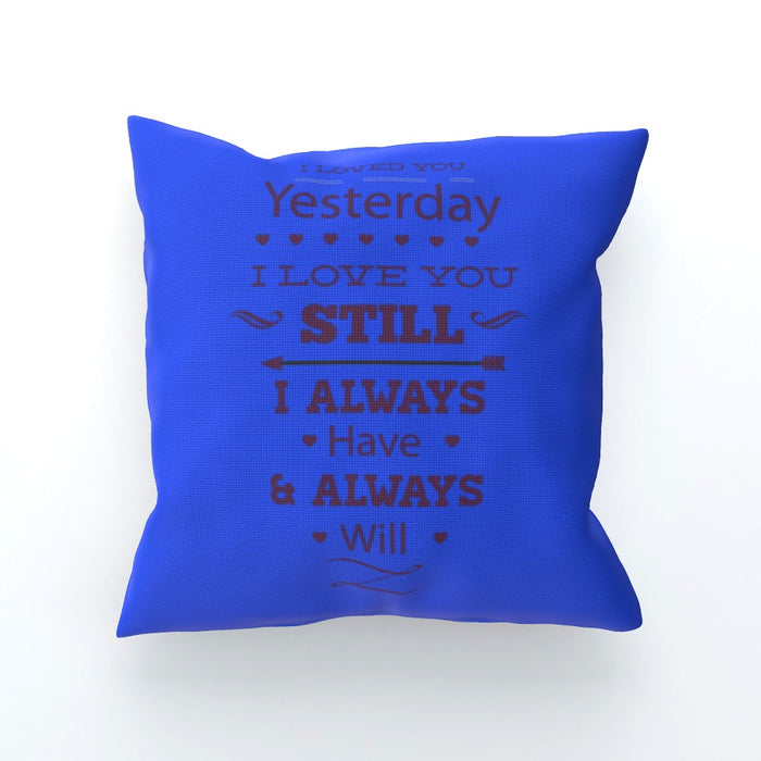 Cushion - I Love You Still - Blue - printonitshop