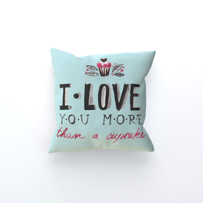 Cushion - I Love You More Thank Cupcakes - Pale Blue - printonitshop