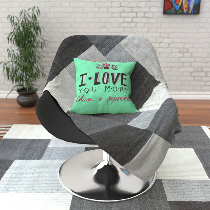 Cushion - I Love You More Thank Cupcakes - Green Zest - printonitshop
