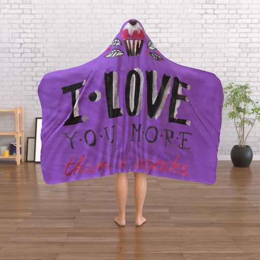 Hooded Blanket - I Love You More Than Cupcakes - Purple - printonitshop