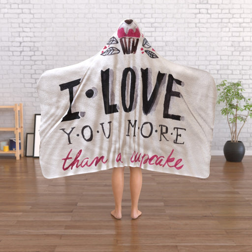 Hooded Blanket - I Love You More Than Cupcakes - Cream - printonitshop